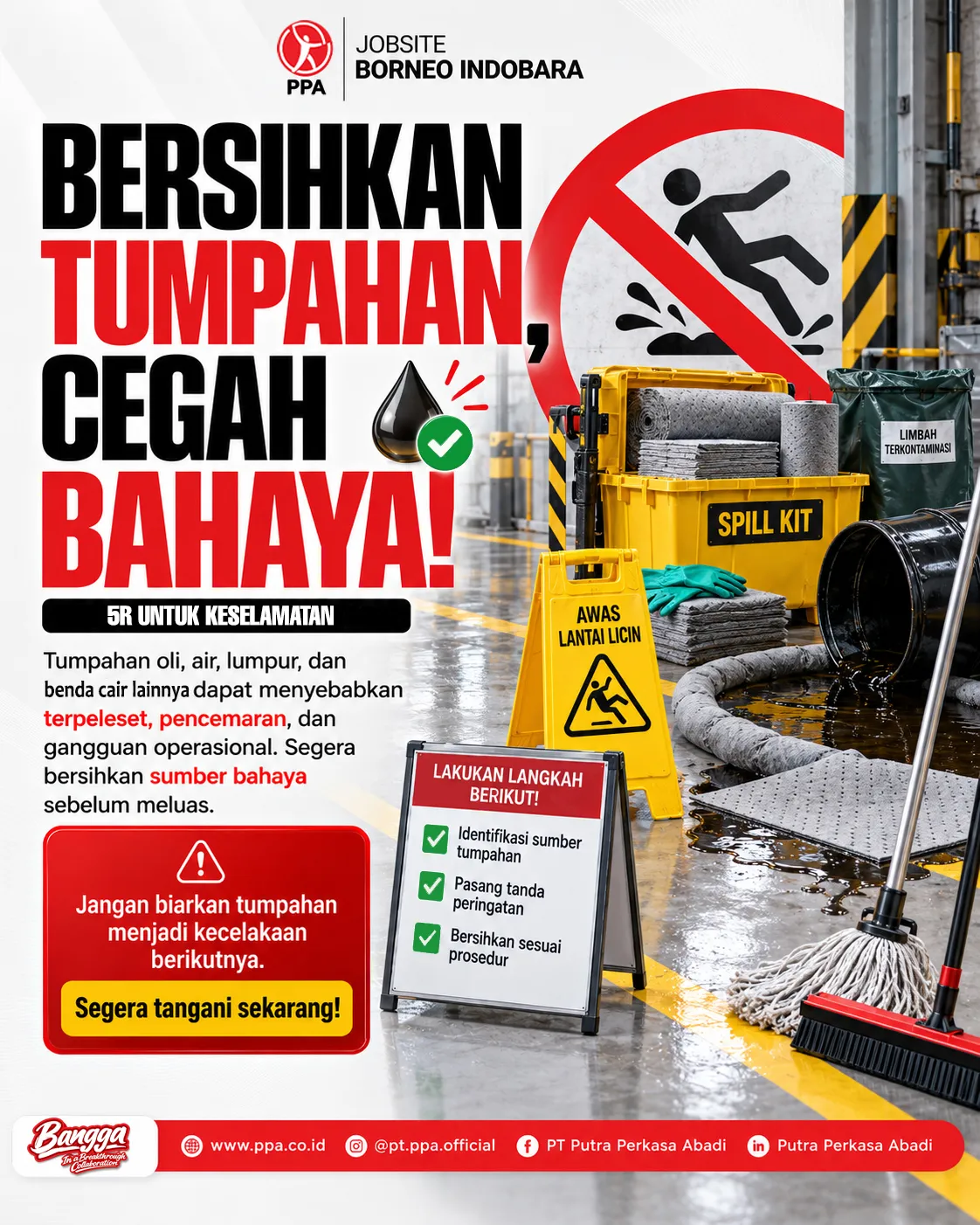 ⚠️ BERSIHKAN TUMPAHAN, CEGAH BAHAYA! 🧹